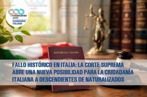 Fallo histórico en Italia: la Corte Suprema abre una nueva posibilidad para la ciudadanía italiana a descendientes de naturalizados